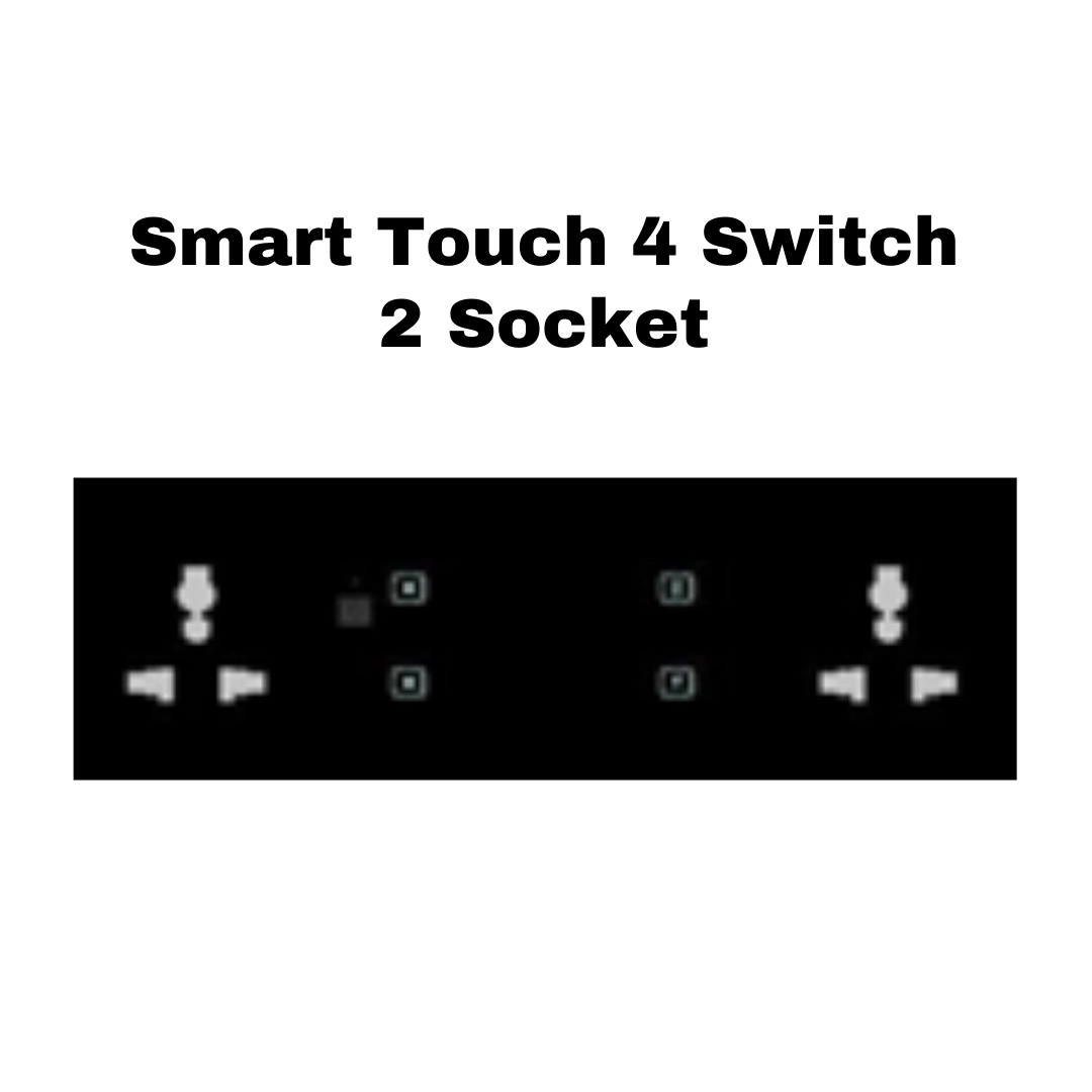 8 module smart touch 4 switch and 2 socket board automation india